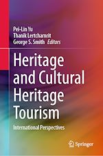 Télécharger le livre :  Heritage and Cultural Heritage Tourism