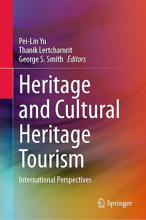 Téléchargez le livre :  Heritage and Cultural Heritage Tourism