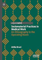 Télécharger le livre :  Sociomaterial Practices in Medical Work