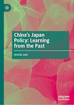 Télécharger le livre :  China's Japan Policy: Learning from the Past