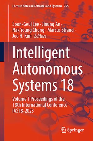 Téléchargez le livre :  Intelligent Autonomous Systems 18