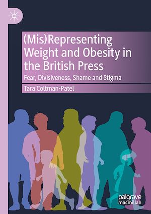 Téléchargez le livre :  (Mis)Representing Weight and Obesity in the British Press
