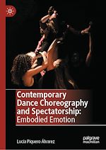 Télécharger le livre :  Contemporary Dance Choreography and Spectatorship