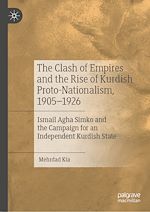 Télécharger le livre :  The Clash of Empires and the Rise of Kurdish Proto-Nationalism, 1905–1926