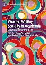 Télécharger le livre :  Women Writing Socially in Academia