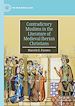 Télécharger le livre :  Contradictory Muslims in the Literature of Medieval Iberian Christians