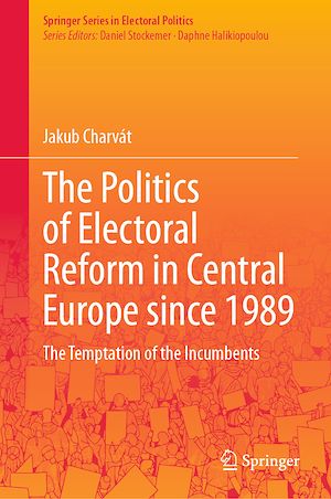 Téléchargez le livre :  The Politics of Electoral Reform in Central Europe since 1989
