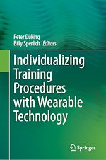 Télécharger le livre :  Individualizing Training Procedures with Wearable Technology