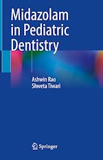 Télécharger le livre :  Midazolam in Pediatric Dentistry