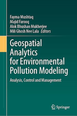 Téléchargez le livre :  Geospatial Analytics for Environmental Pollution Modeling