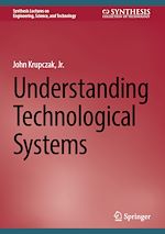 Télécharger le livre :  Understanding Technological Systems
