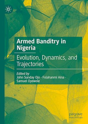 Téléchargez le livre :  Armed Banditry in Nigeria