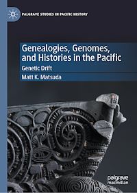 Téléchargez le livre :  Genealogies, Genomes, and Histories in the Pacific
