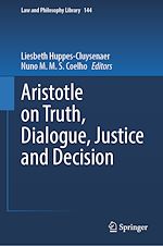 Télécharger le livre :  Aristotle on Truth, Dialogue, Justice and Decision