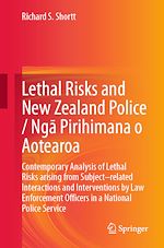 Télécharger le livre :  Lethal Risks and New Zealand Police / Nga Pirihimana o Aotearoa