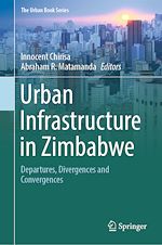 Télécharger le livre :  Urban Infrastructure in Zimbabwe