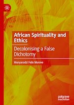 Télécharger le livre :  African Spirituality and Ethics