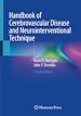 Télécharger le livre :  Handbook of Cerebrovascular Disease and Neurointerventional Technique