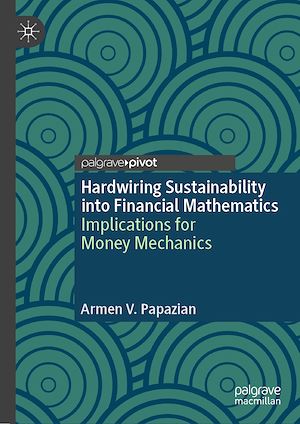 Téléchargez le livre :  Hardwiring Sustainability into Financial Mathematics