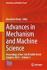 Download this eBook Advances in Mechanism and Machine Science