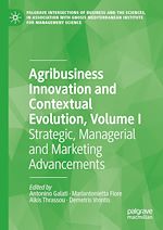 Télécharger le livre :  Agribusiness Innovation and Contextual Evolution, Volume I
