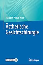Télécharger le livre :  Ästhetische Gesichtschirurgie