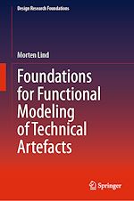 Télécharger le livre :  Foundations for Functional Modeling of Technical Artefacts