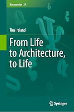 Télécharger le livre :  From Life to Architecture, to Life