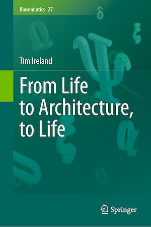 Téléchargez le livre :  From Life to Architecture, to Life
