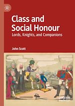 Télécharger le livre :  Class and Social Honour