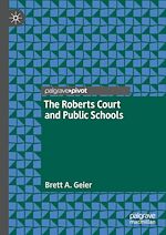 Télécharger le livre :  The Roberts Court and Public Schools