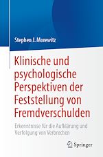 Télécharger le livre :  Klinische und psychologische Perspektiven der Feststellung von Fremdverschulden