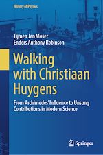 Télécharger le livre :  Walking with Christiaan Huygens