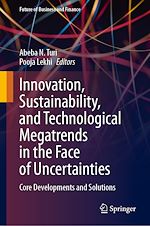 Télécharger le livre :  Innovation, Sustainability, and Technological Megatrends in the Face of Uncertainties