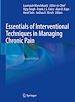 Télécharger le livre :  Essentials of Interventional Techniques in Managing Chronic Pain