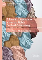 Télécharger le livre :  A Research Agenda for a Human Rights Centred Criminology