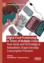 Télécharger le livre :  Digital Food Provisioning in Times of Multiple Crises