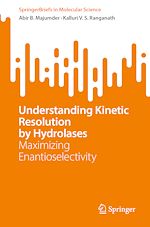 Télécharger le livre :  Understanding Kinetic Resolution by Hydrolases