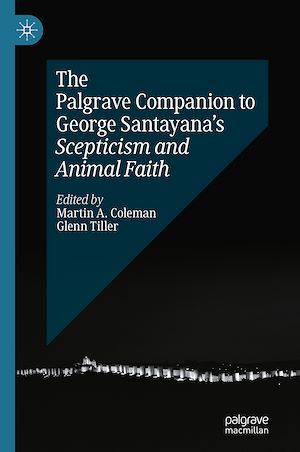 Téléchargez le livre :  The Palgrave Companion to George Santayana's Scepticism and Animal Faith