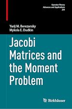 Télécharger le livre :  Jacobi Matrices and the Moment Problem