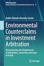 Télécharger le livre :  Environmental Counterclaims in Investment Arbitration