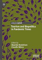 Télécharger le livre :  Tourism and Biopolitics in Pandemic Times