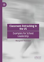 Télécharger le livre :  Classroom Detracking in the US