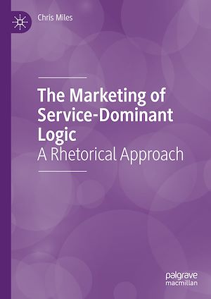 Téléchargez le livre :  The Marketing of Service-Dominant Logic