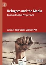 Télécharger le livre :  Refugees and the Media