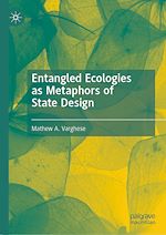 Télécharger le livre :  Entangled Ecologies as Metaphors of State Design