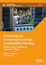 Télécharger le livre :  Prioritizing the Environment in Urban Sustainability Planning