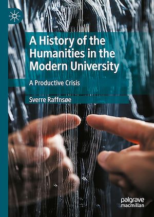 Téléchargez le livre :  A History of the Humanities in the Modern University