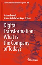 Télécharger le livre :  Digital Transformation: What is the Company of Today?