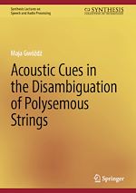 Télécharger le livre :  Acoustic Cues in the Disambiguation of Polysemous Strings